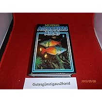 Aquarienatlas - Deutsche Ausgabe. Das umfassende Kompaktwerk